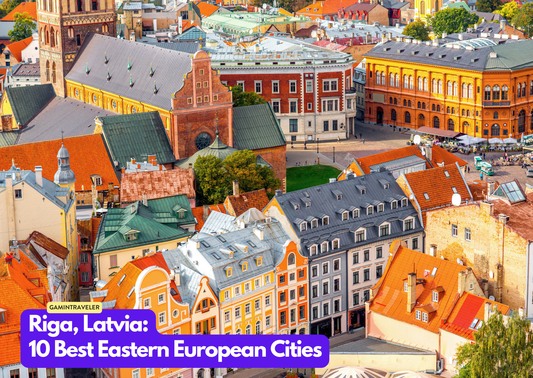 Riga, Latvia - 10 Best Eastern European Cities to Visit on Your Next Trip
