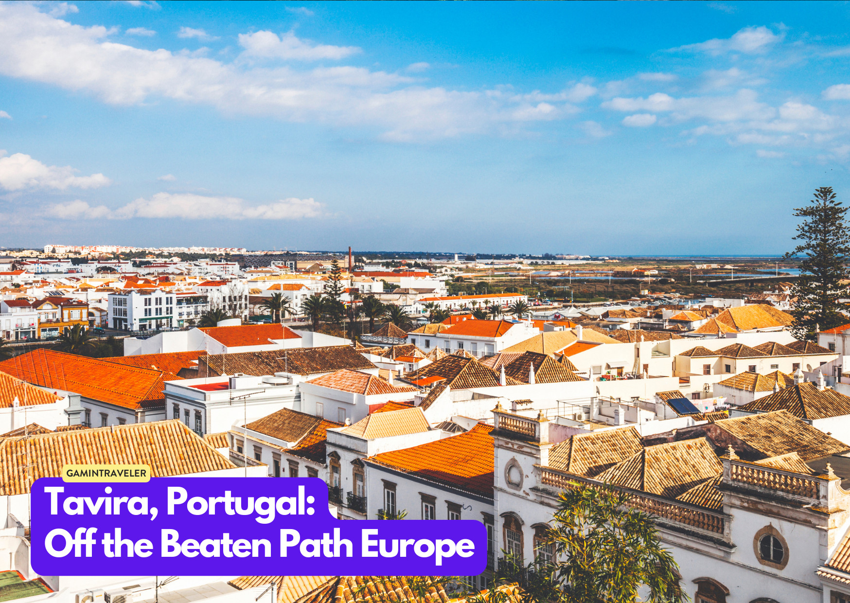 15 Hidden Gems Off the Beaten Path Europe You Should See 12 Tavira, Portugal - Off the Beaten Path Europe_ 15 Hidden Gems You Should See