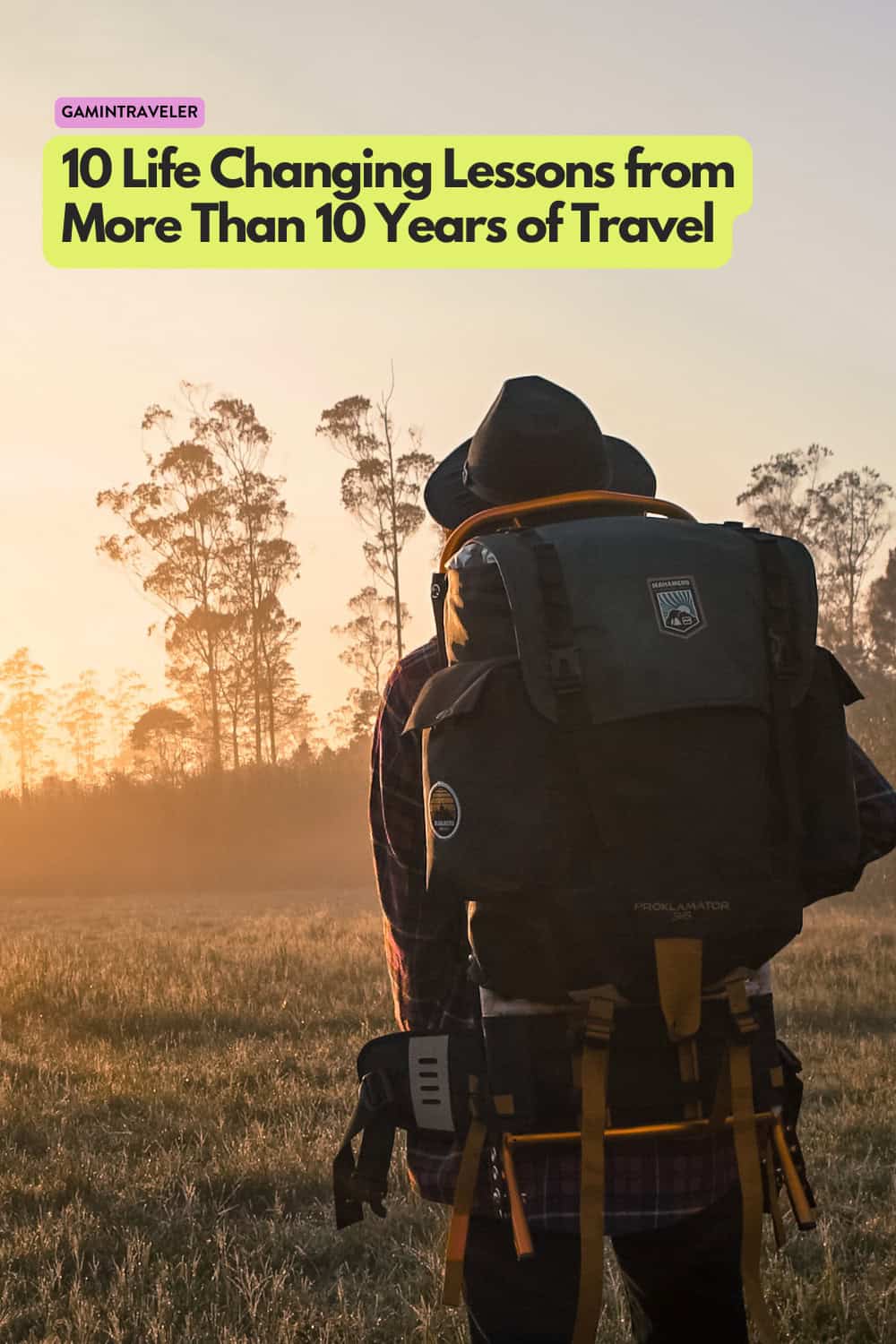 10 Life Changing Lessons from More Than 10 Years of Travel 1 10 Life Changing Lessons from More Than 10 Years of Travel 1