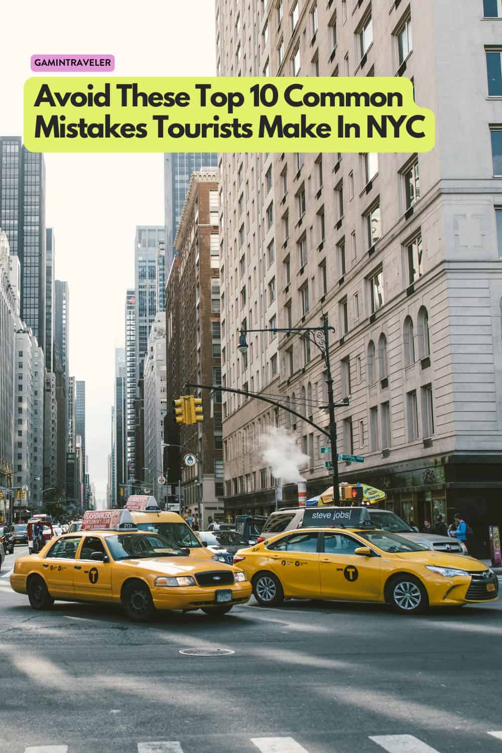 Avoid These Top 10 Common Mistakes Tourists Make In NYC
